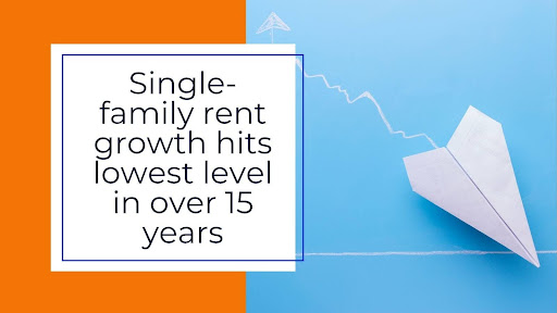 At 1.4% YOY, single-family rent growth hits the lowest level in over 15 years